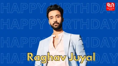 Raghav Juyal Birthday